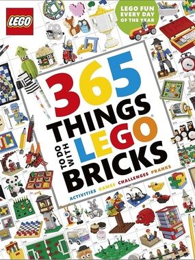 Lego 365 Things to Do with LEGO Bricks - Idea Book